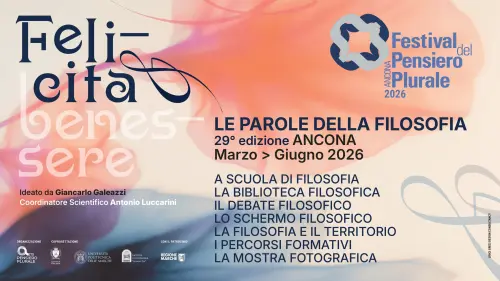 Festival del Pensiero Plurale, doppio appuntamento tra filosofia e territorio ad Ancona